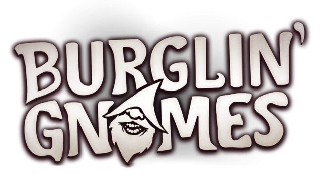 Burglin' Gnomes